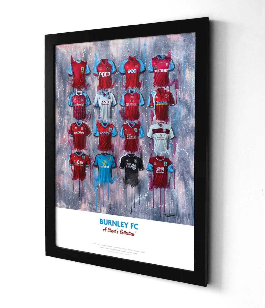 Burnley FC Shirts - A2 Signed Limited Edition Prints